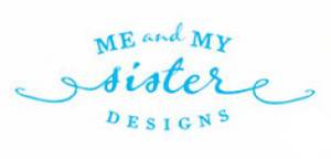 Me and My Sister Designs